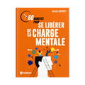 Romain Bisseret - 60 minutes pour se libérer de sa charge mentale