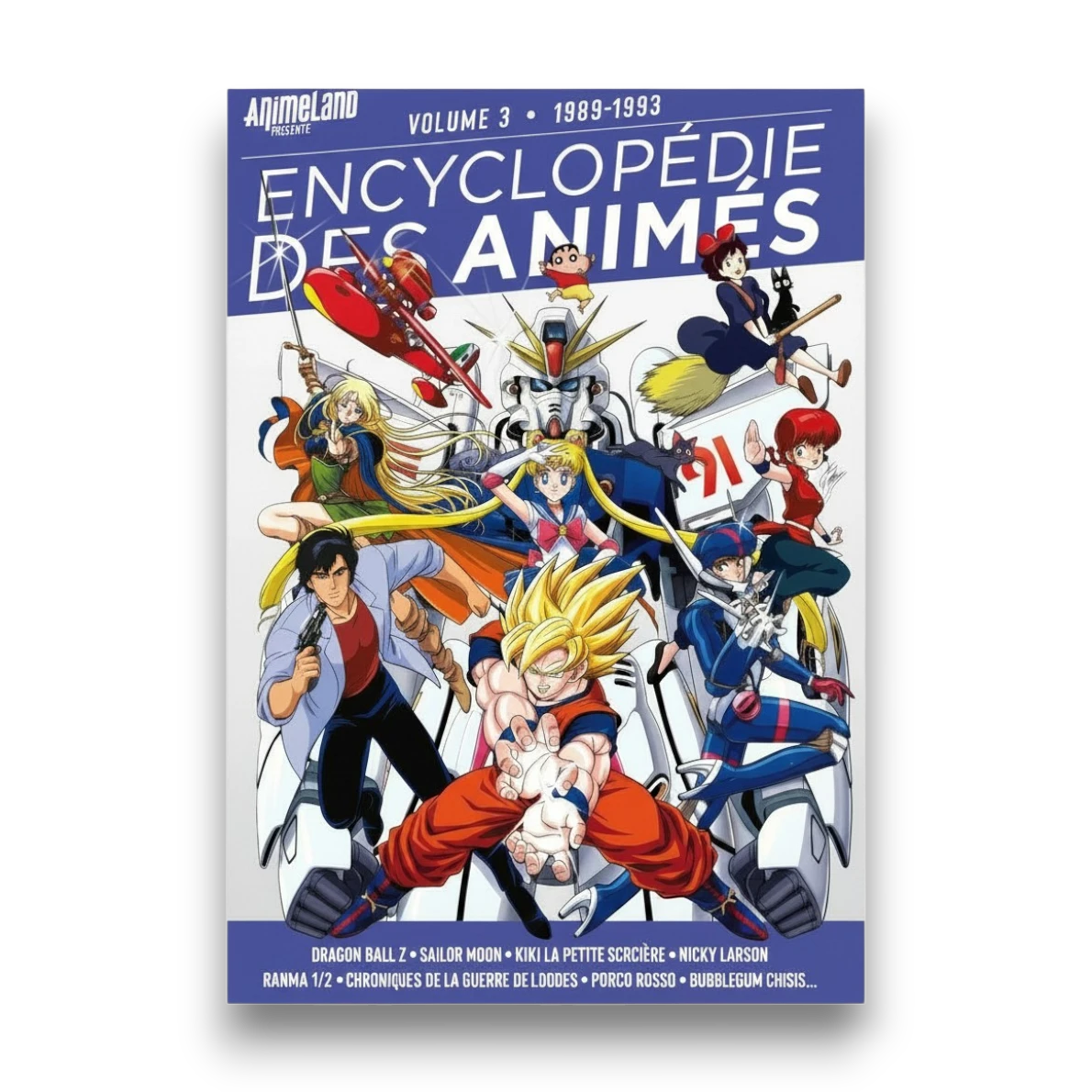 L’Encyclopédie des Animés – Volume 3 : 1989-1993