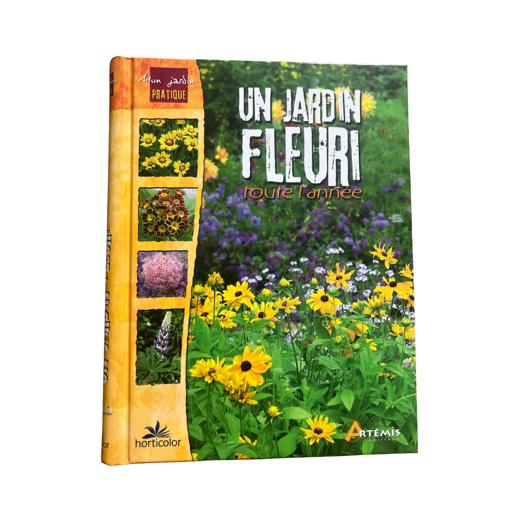 Guide pratique - Un jardin fleuri toute l'année