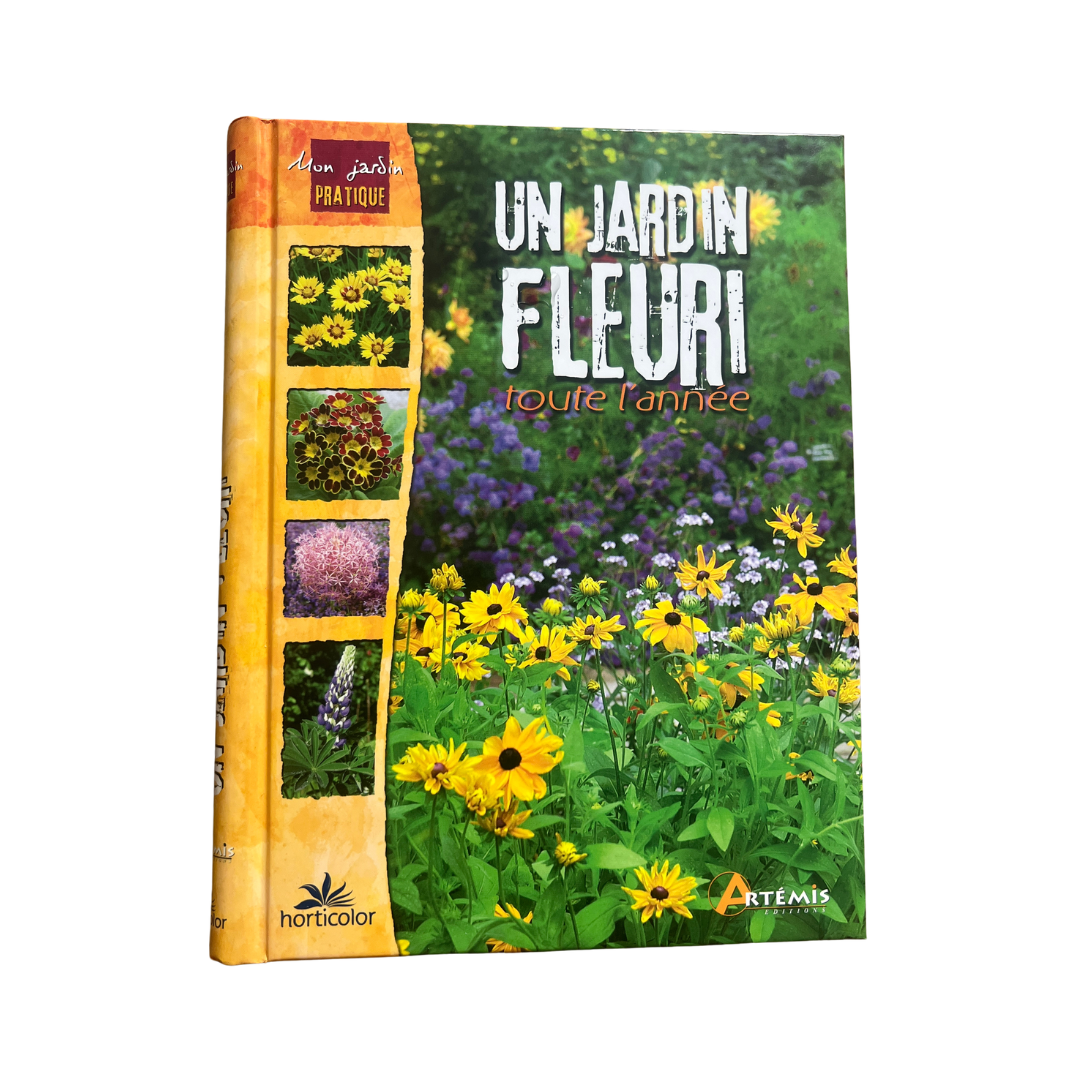 Guide pratique - Un jardin fleuri toute l'année